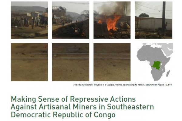 Making Sense of Repressive Actions Against Artisanal Miners in Southeastern Democratic Republic of Congo